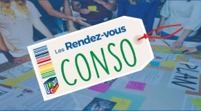 Nos « Rendez-vous Conso »